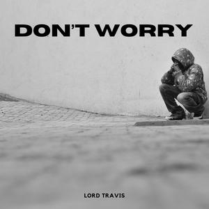 Don't worry (Explicit)