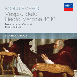Vespro della Beata Virgine - Arr. Philip Pickett - Vespro della Beata Virgine - Arr. Philip Pickett: Antiphona ad psalmum 147 (Reprise) (Vespro della Beata Virgine - Arr. Philip Pickett: セイボマリアノタメノユウベノイノリ|聖母マリアのための夕べの祈り（晩課）1610年: 詩篇147へのアンティフォナ)