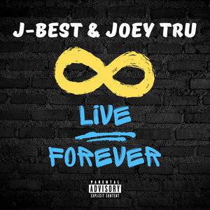 Live Forever (Explicit)