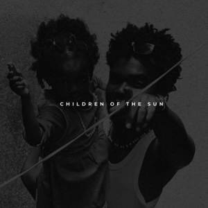 Children of The Sun (Deluxe) [Explicit]