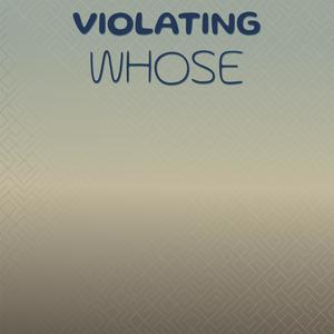 Violating Whose