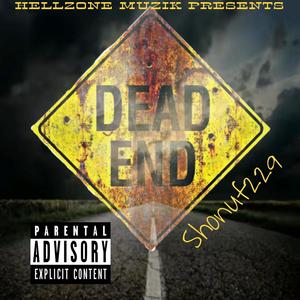 Dead End (Explicit)