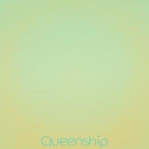 Queenship