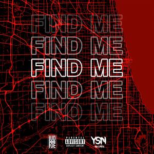 Find Me (Explicit)