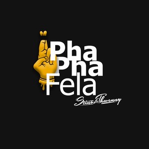 PhaPha Fela (Explicit)