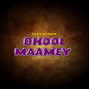 Dhool Maamey