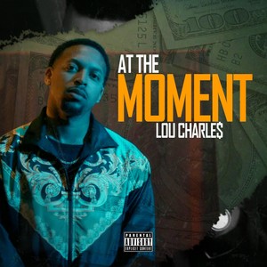 At the Moment (Explicit)