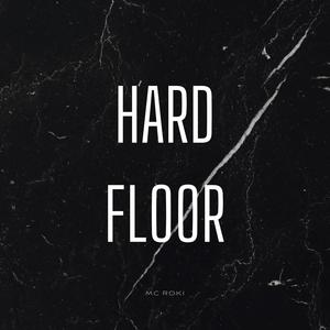 Hard Floor (Explicit)