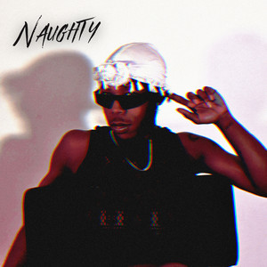 Naughty (Explicit)