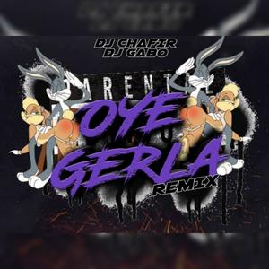 Oye Gerla (MIXEO)