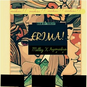 Erima(feat. Ayomeekun)