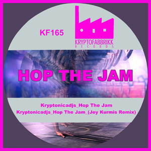 Hop the Jam (Jey Kurmis Remix)