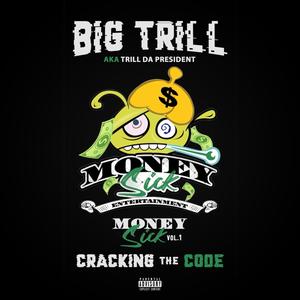 Moneysick Vol 1. Cracking The Code (Explicit)