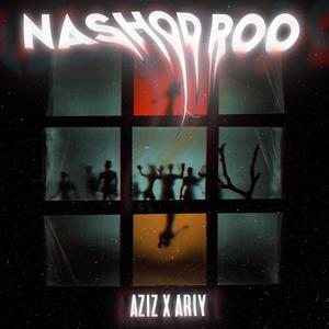 Nashod roo (feat. Ariy)