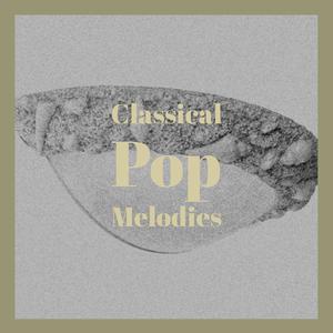 Classical Pop Melodies