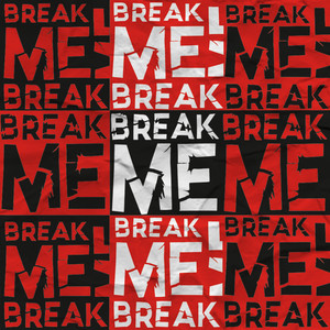 Break Me