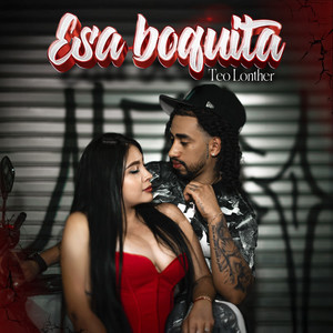 Esa Boquita (Explicit)