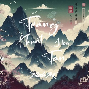 Trăng Khuất Hoa Tàn