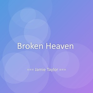 Broken Heaven