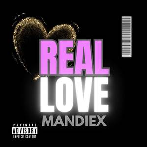 REAL LOVE (Explicit)