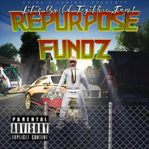 Repurpose Fundz (Explicit)