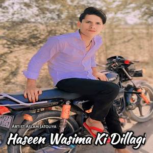 Haseen Wasima Ki Dillagi