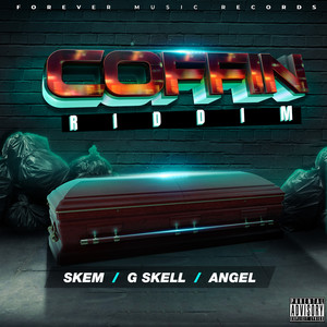 Coffin Riddim (Explicit)