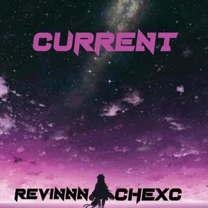 Current (feat. Revinnn) [Explicit]