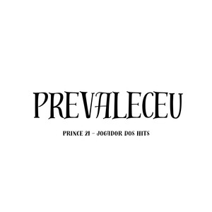 Prevaleceu (Explicit)