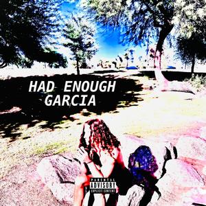 Had Enough! (Explicit)