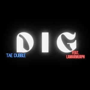 Dig (Explicit)