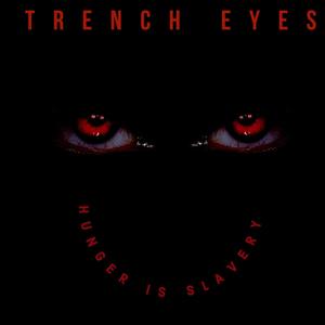 TRENCH EYES (Explicit)