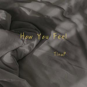 How You Feel (Explicit)