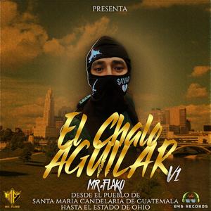 EL CHALO AGUILAR V1 (Explicit)