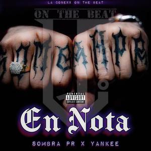 En Nota (feat. SOMBRA PR) [Explicit]