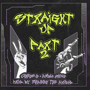 Straight Up, Pt. 2 (feat. Humble Among) (Explicit)