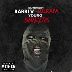 Young Shiners (feat. Lul Rafa) [Explicit]