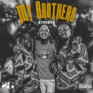My Brothers (Explicit)