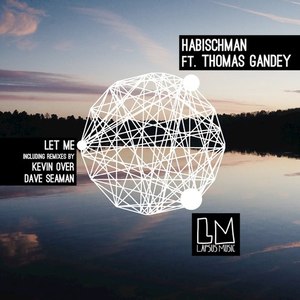 Let Me (feat. Thomas Gandey)