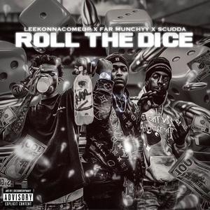 Roll The Dice (Explicit)