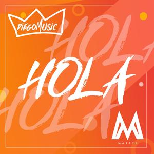 Hola (feat. DiegoMusic)