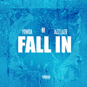 Fall In (Explicit)