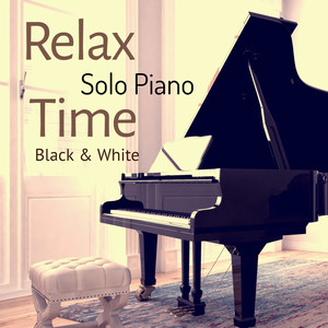 Black and White Solo Piano: Relax Time