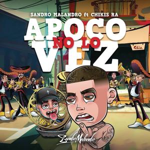 Apoco No lo Vez (Explicit)