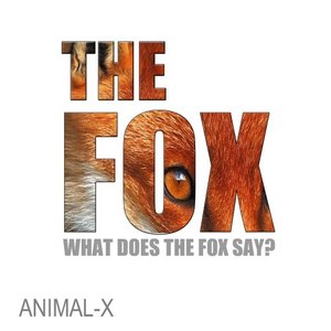 The Fox (What Does the Fox Say?)