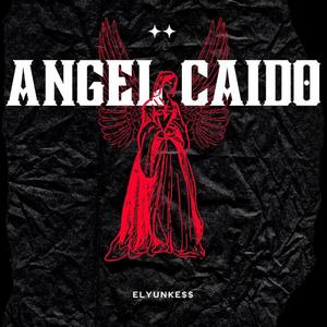 angel caido (Explicit)