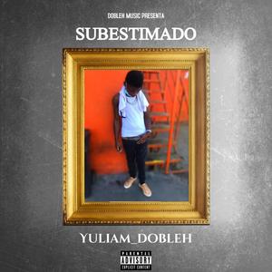 Subestimado (Explicit)