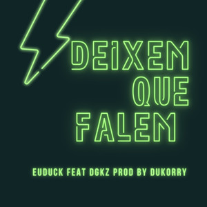 Deixe Que Falem (Explicit)