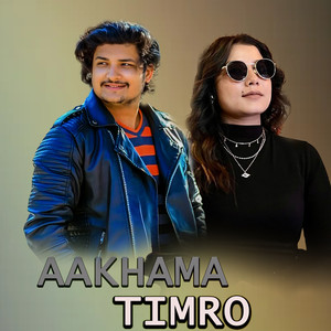 Aakhama Timro