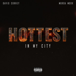 Hottest in My City (Explicit)